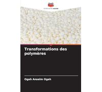 Transformations des polymères