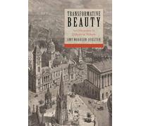 Transformative Beauty: Art Museums in Industrial Britain