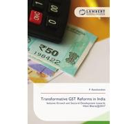 Transformative GST Reforms in India: Inclusive Growth and Sectoral Development towards Viksit Bharat@2047
