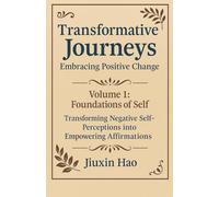 Transformative Journeys: Embracing Positive Change