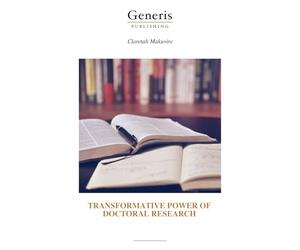 TRANSFORMATIVE POWER OF DOCTORAL RESEARCH