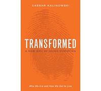 Transformed: A New Way of Being Christian