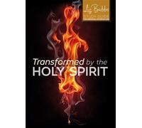Transformed by the Holy Spirit