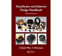 Transformer and Inductor Design Handbook (Electrical and Computer Engineering)