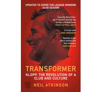 Transformer : Klopp, the Revolution of a Club and Culture