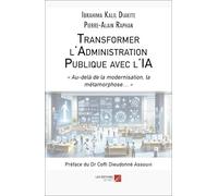 Transformer l'administration publique avec l'IA.: « Au-delà de la modernisation, la métamorphose… »