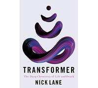 Transformer: The Deep Chemistry Of Life And Death