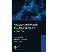 Transformers for Machine Learning : A Deep Dive