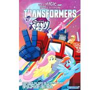 Transformers - My Little Pony II : The Magic of Cybertron: Tome 2, The Magic of Cybertron