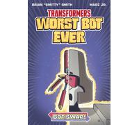 Transformers: Worst Bot Ever - Bot Swap
