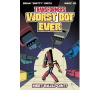 Transformers: Worst Bot Ever : Meet Ballpoint