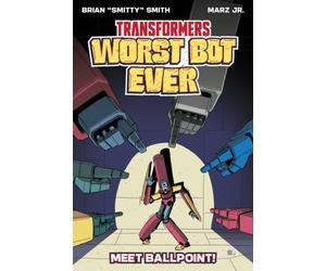 Transformers: Worst Bot Ever - Meet Ballpoint