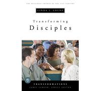Transforming Disciples: The Episcopal Church of the 21st Century (Transformations)