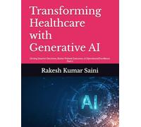 Transforming Healthcare with Generative AI: Driving Smarter Decisions, Better Patient Outcomes, & Operational Excellence