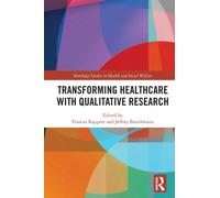 Transforming Healthcare with Qualitative Research
