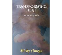 Transforming Heat (Just Ask Micky)
