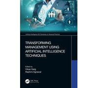 Transforming Management Using Artificial Intelligence Techniques
