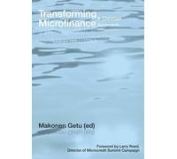 Transforming Microfinance: A Christian Approach