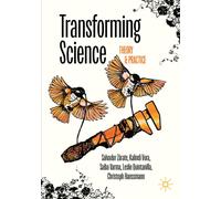 Transforming Science : Theory and Practice