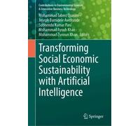 Transforming Social Economic Sustainability with Artificial Intelligence (Contributions to Environmental Sciences & Innovative Business Technology)