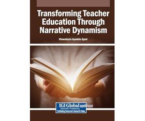 Transforming Teacher Education Through Narrative Dynamism