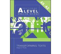 Transforming Texts – Routledge A Level English Guides
