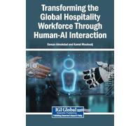 Transforming the Global Hospitality Workforce Through Human-AI Interaction