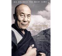 Transforming the Mind: Teachings on Generating Compassion