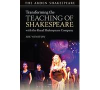 Transforming the Teaching of Shakespeare with the Royal Shakespeare Company