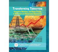 Transforming Tomorrow: Innovative Solutions and Global Trends in Electrical and Electronics Engineering