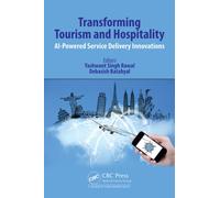 Transforming Tourism and Hospitality : AI-Powered Service Delivery Innovations