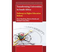 Transforming Universities in South Africa: Pathways to Higher Education Reform: 6 (African Higher Education: Developments and Perspectives, 6)