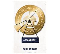 Transforming University Education: A Manifesto