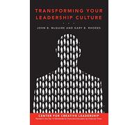 Transforming Your Leadership Culture: 120 (J-B CCL (Center for Creative Leadership))