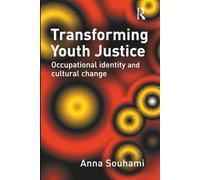 Transforming Youth Justice: Occupational Identity and Cultural Change