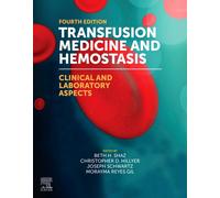 Transfusion Medicine and Hemostasis : Clinical and Laboratory Aspects