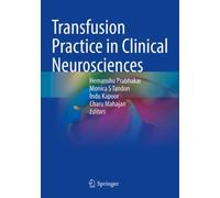 Transfusion Practice in Clinical Neurosciences
