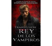Transfusión: Rey de los Vampiros