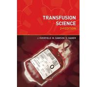 Transfusion Science, second edition by Joyce Overfield (2007-11-01)