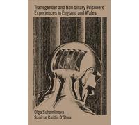 Transgender and Non-Binary Prisoners’ Experiences in England and Wales
