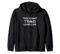 Transgender This is What Trans Looks Like Trans Zip Hoodie