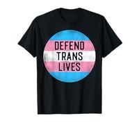 Transgender Trans LGBT Pride Rights Defend Trans Life T-Shirt