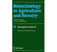 Transgenic Crops: v. 6 (Biotechnology in Agricu. Davey, Pua<|