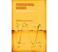 Transglobal Sounds: Music, Youth and Migration