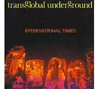 Transglobal Underground - International times (1994)