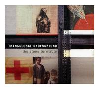Transglobal Underground - The Stone Turntable