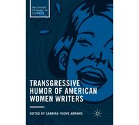 Transgressive Humor of American Women Writers