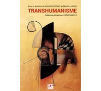 Transhumanisme: Approche pluridisciplinaire d'une nouvelle utopie