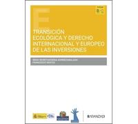 Transición ecológica y Derecho Internacional y Europeo de las inversiones (Estudios)