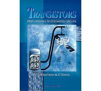 Transistors: From Crystals to Integrated Circuits